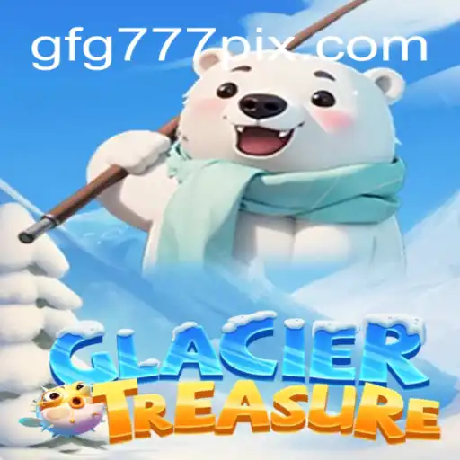 Descobrindo o Mundo de GlacierTreasure